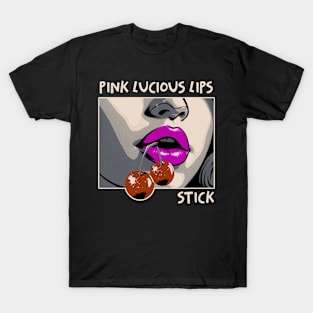 PINK LUCIOUS LIPS - STICK. T-Shirt